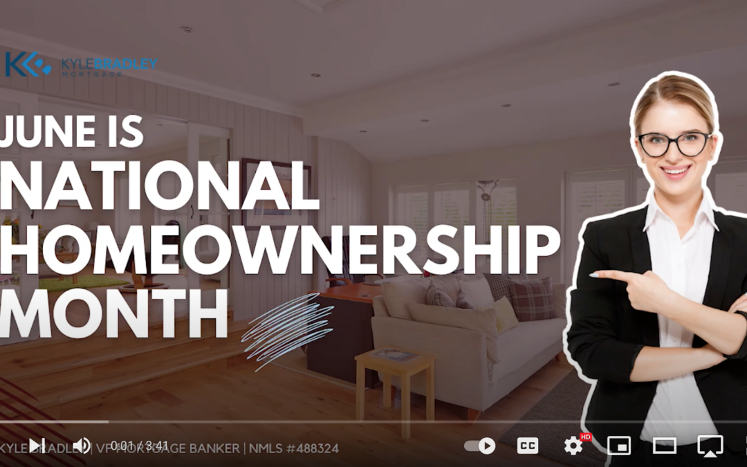 June is National Homeownership Month!